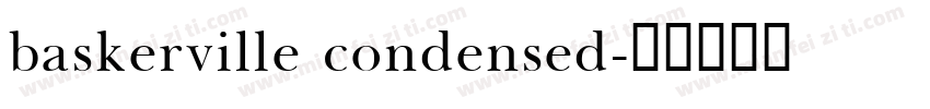 baskerville condensed字体转换